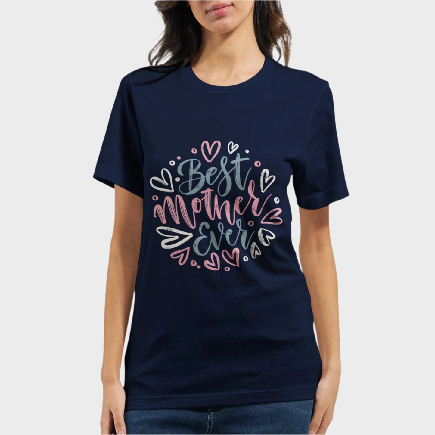 Best Mother Ever T-Shirt