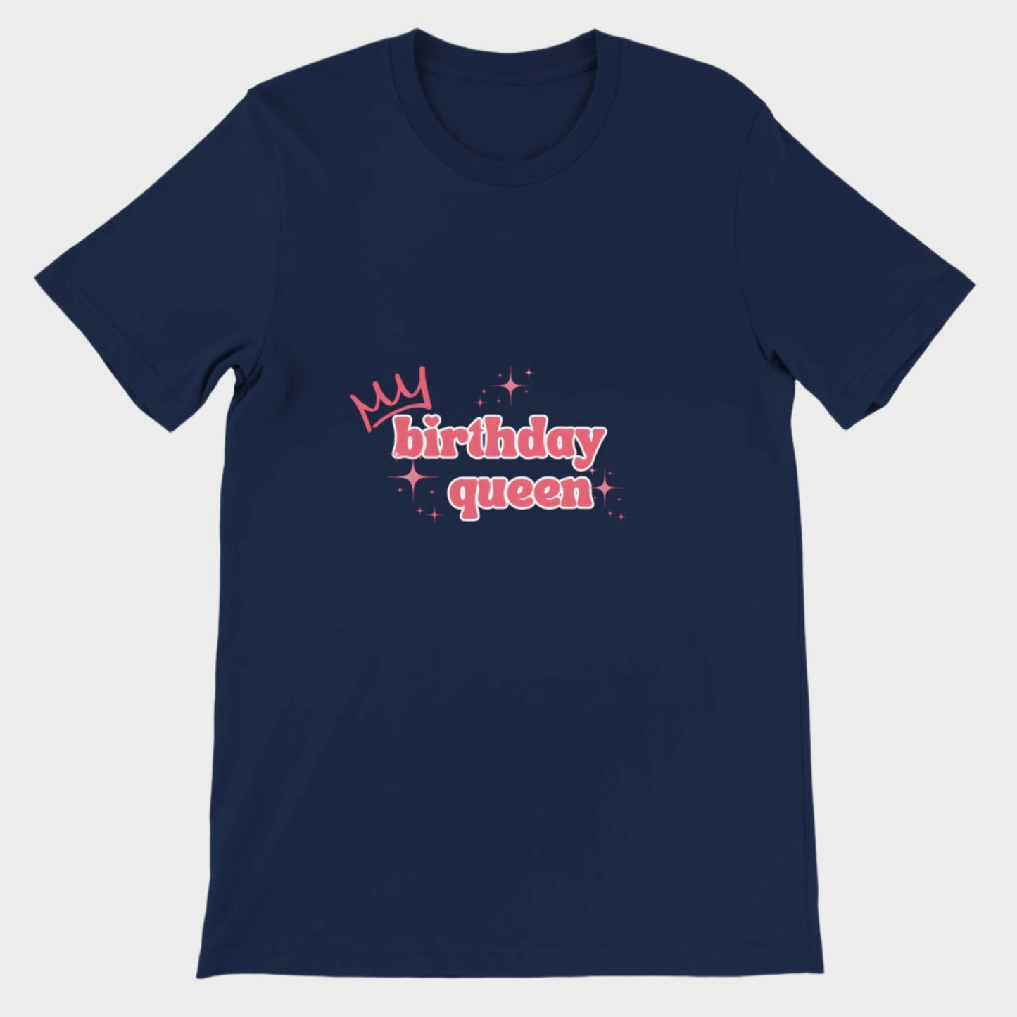 B'day Queen T-Shirt