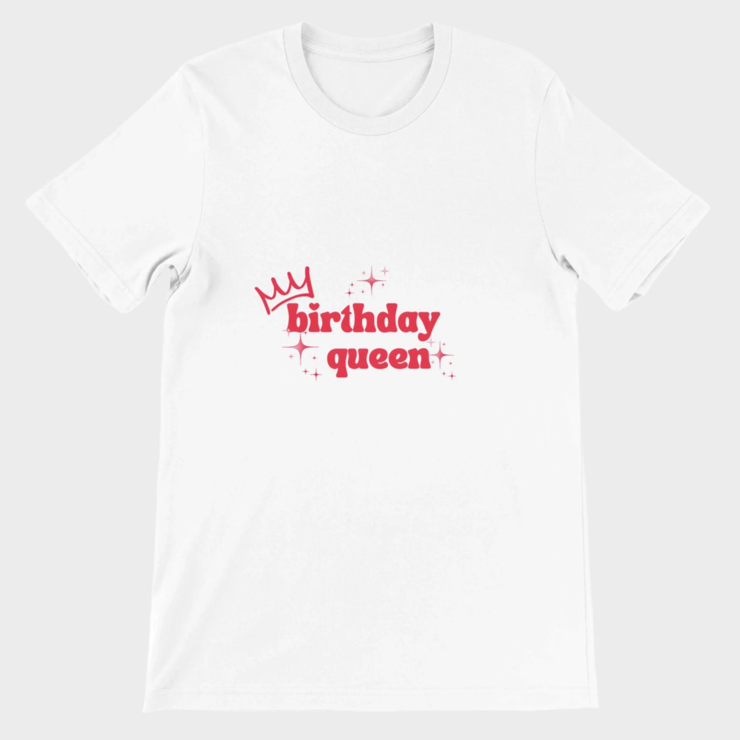 B'day Queen T-Shirt