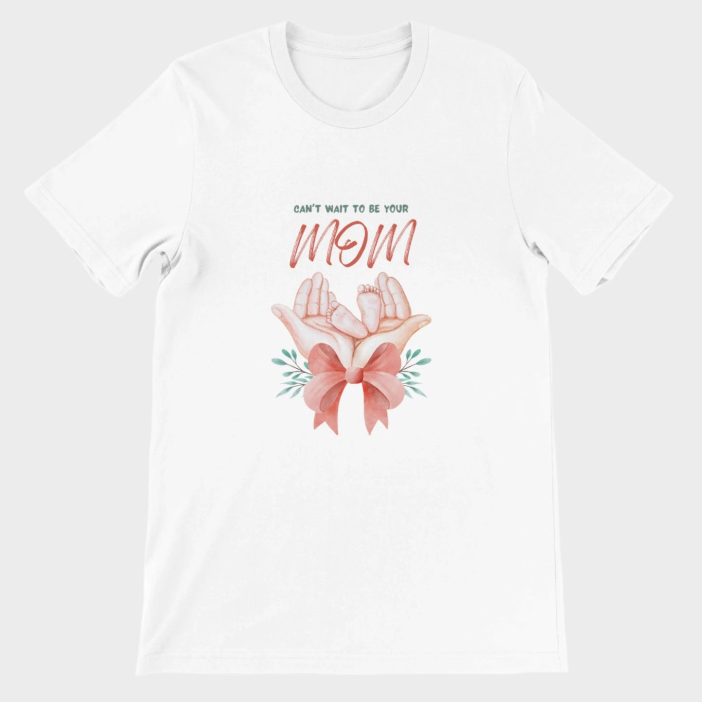 Can't Wait Mom T-Shirt