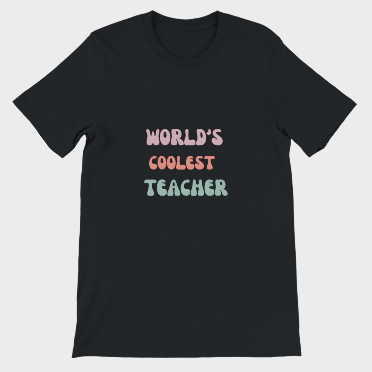 Coolest Teacher T-Shirt