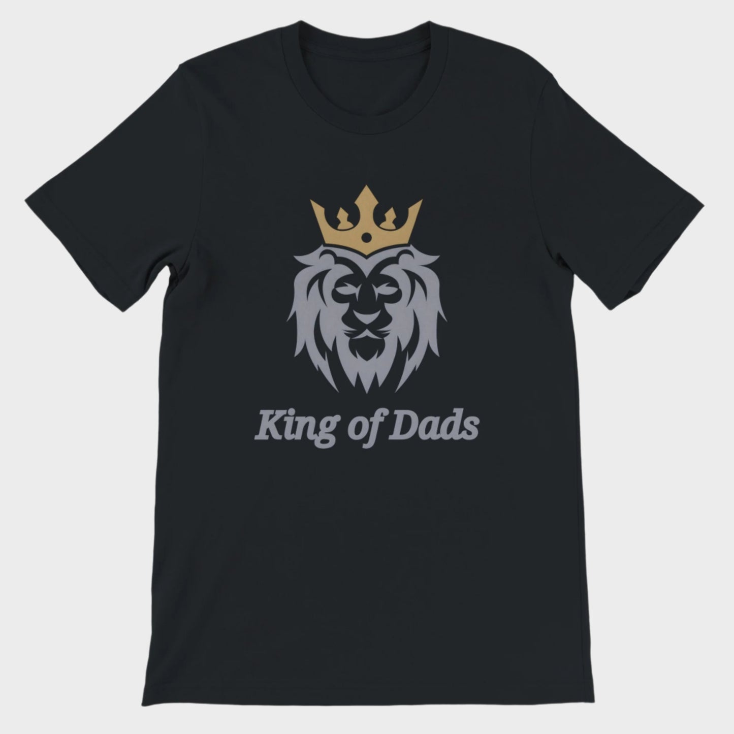 King of Dads T-Shirt