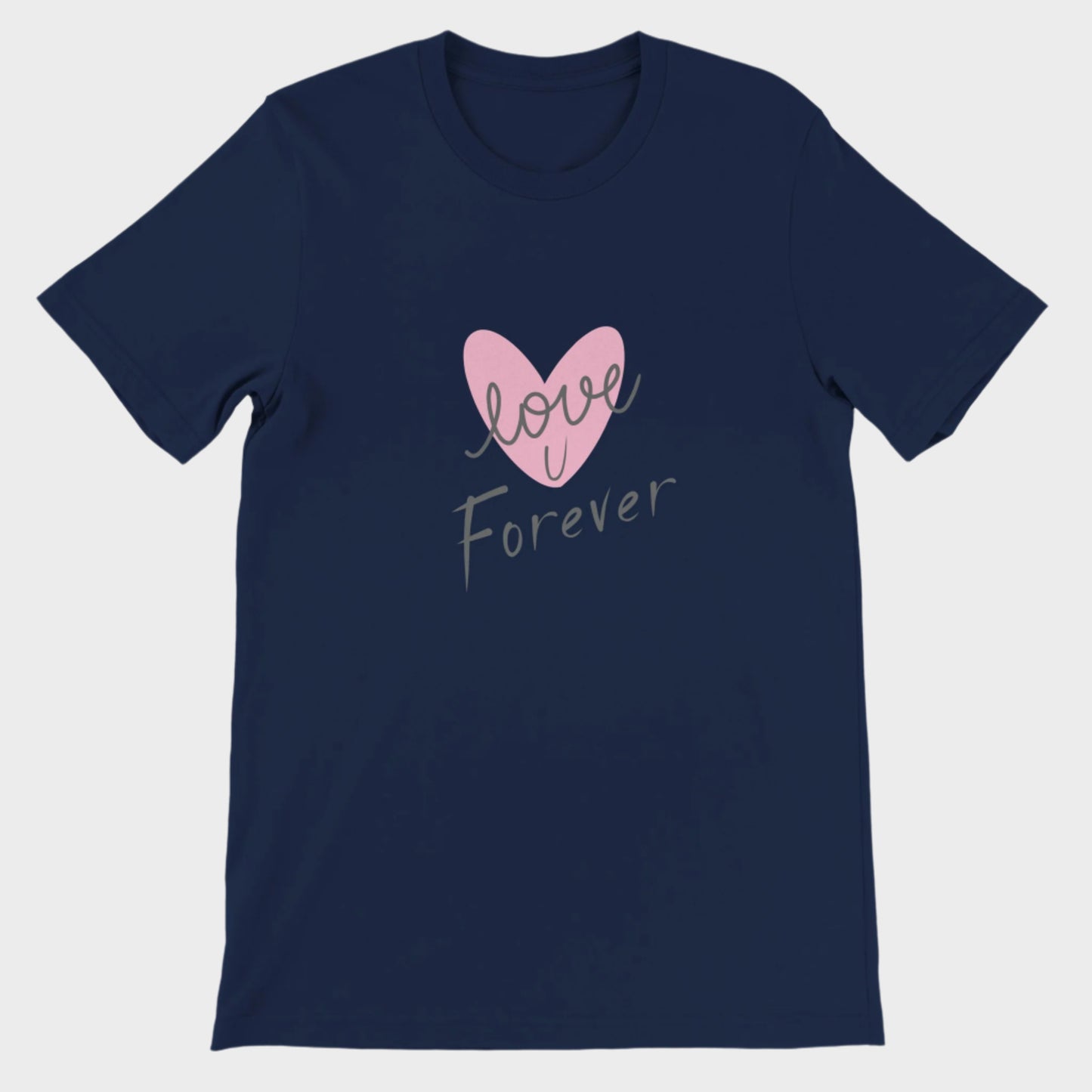 Love T-Shirt (Love U Forever)