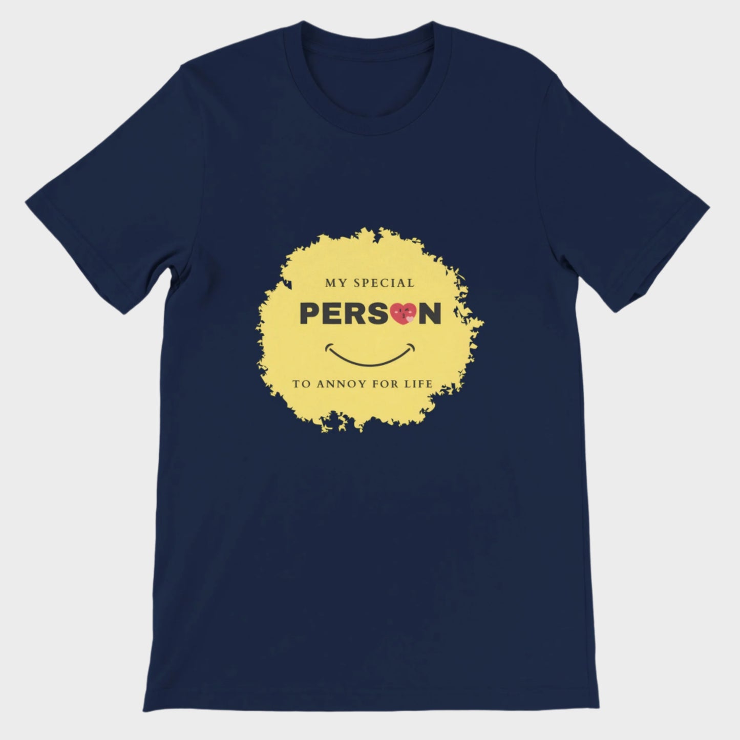 Funny T-Shirt (Special Person)