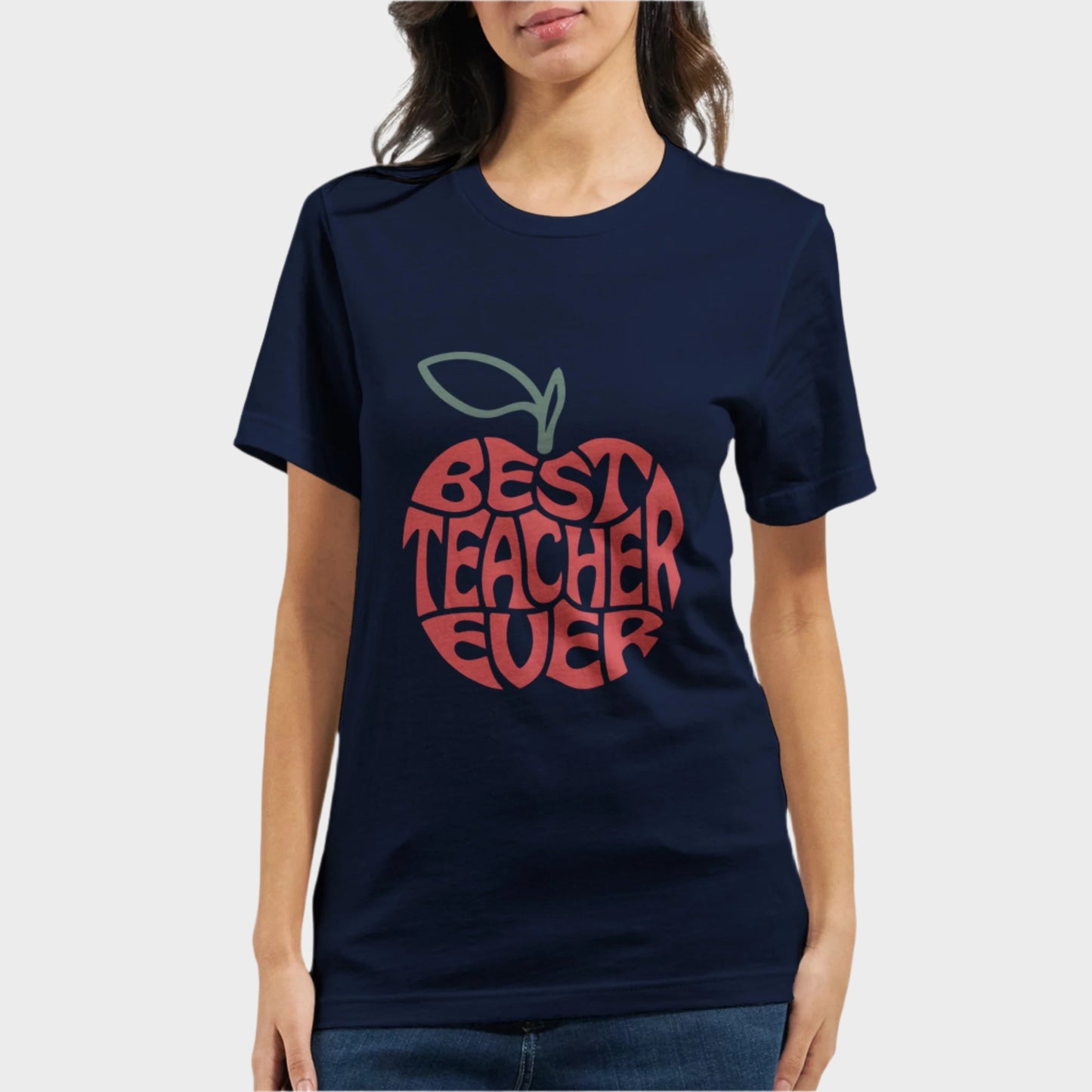 Best Teacher Ever T-Shirt