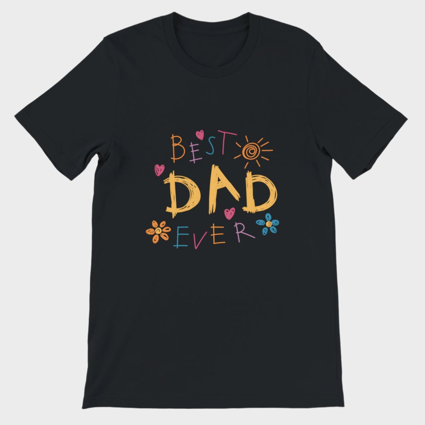 Best Dad Ever T-Shirt