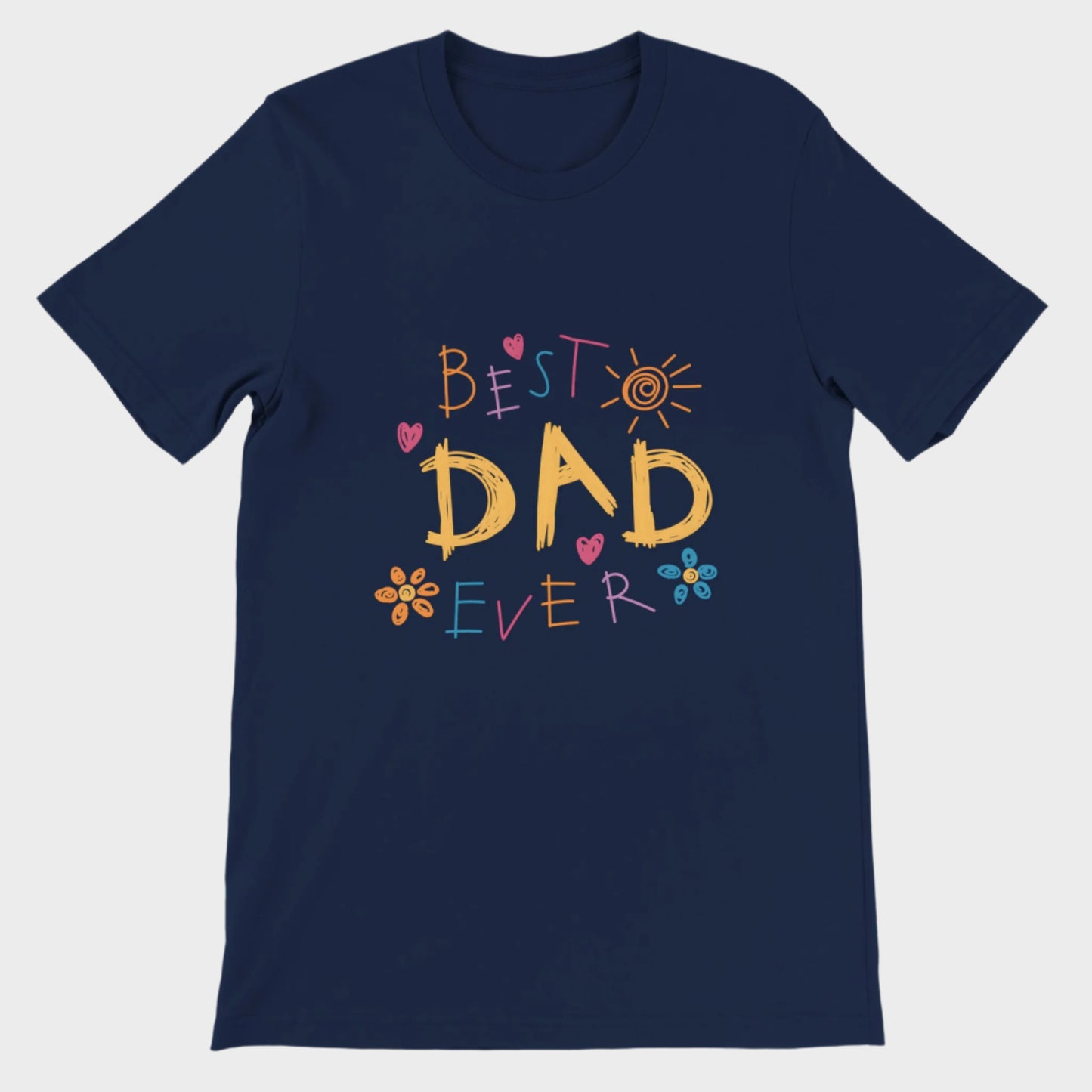 Best Dad Ever T-Shirt