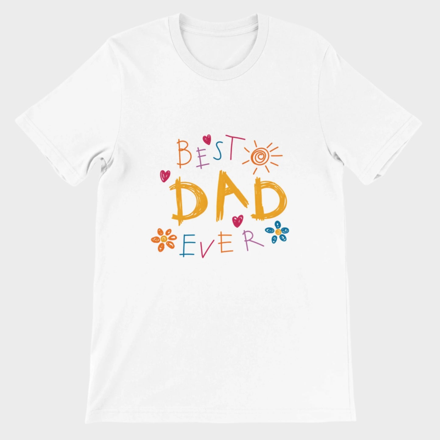 Best Dad Ever T-Shirt