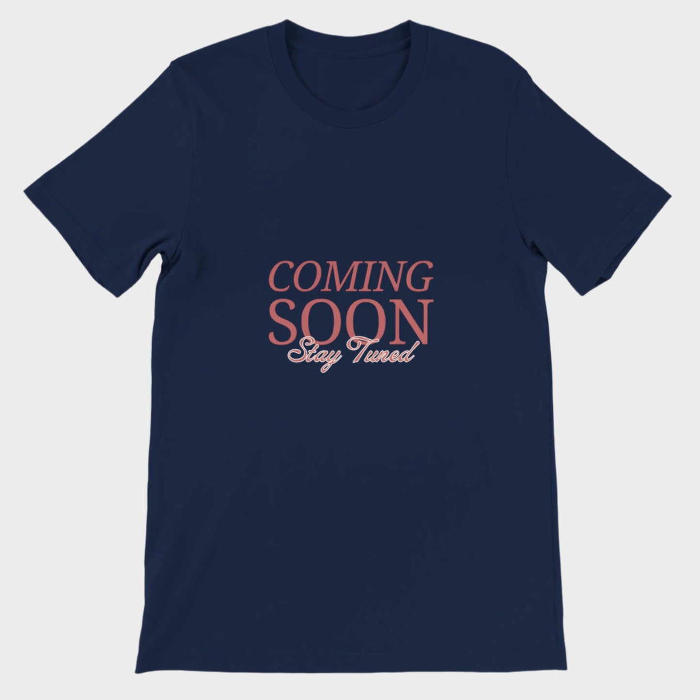 Coming Soon T-Shirt