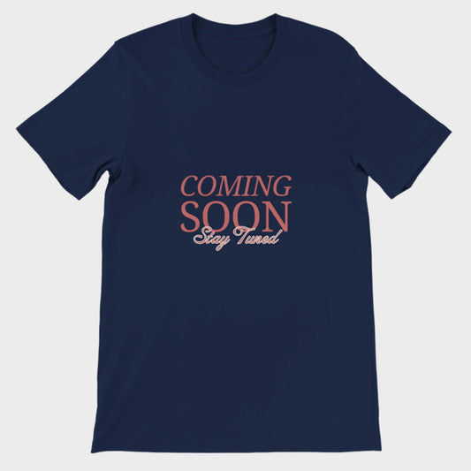 Coming Soon T-Shirt