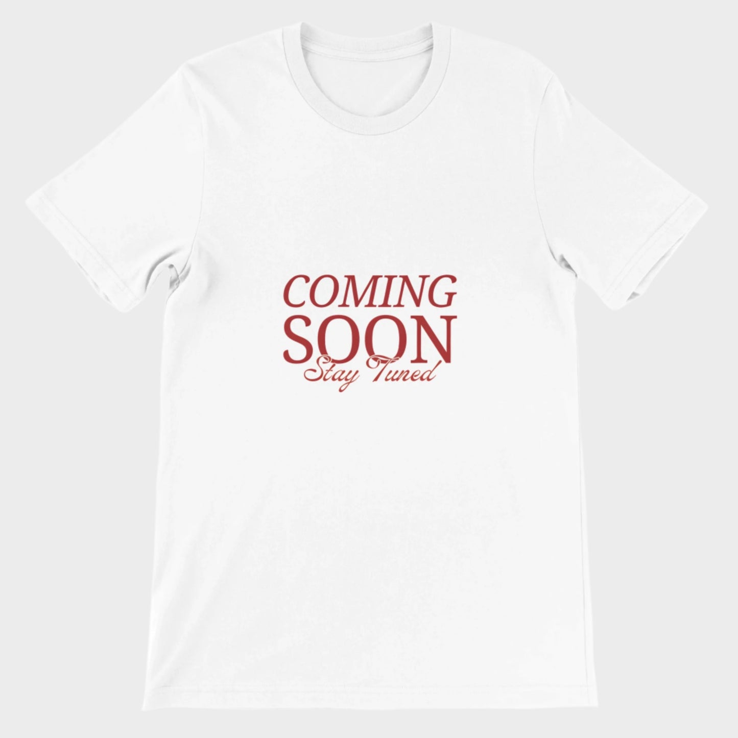Coming Soon T-Shirt