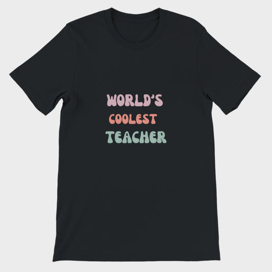 Coolest Teacher T-Shirt