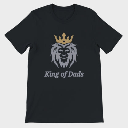 King of Dads T-Shirt