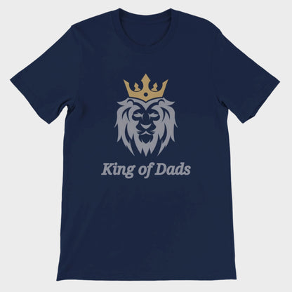 King of Dads T-Shirt
