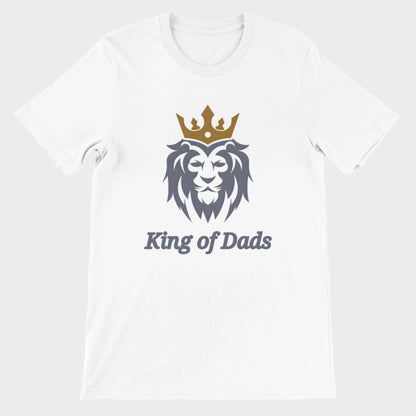King of Dads T-Shirt