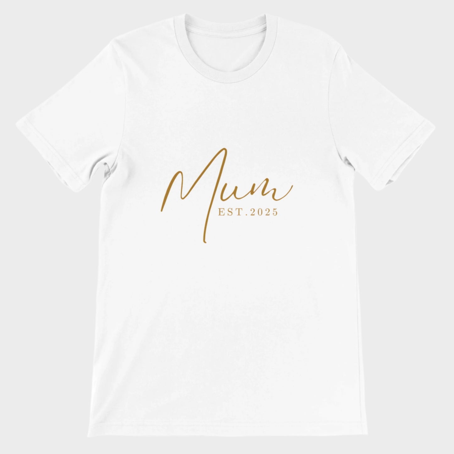 Mum Est. 2025 T-Shirt