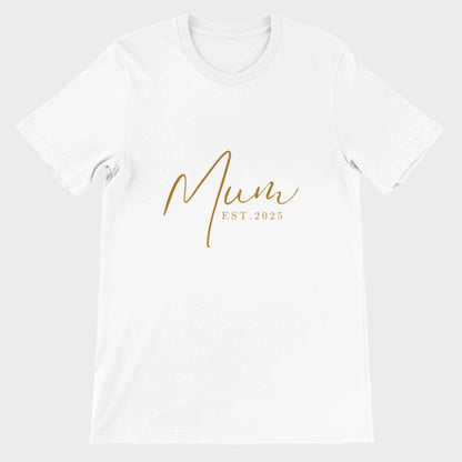 Mum Est. 2025 T-Shirt