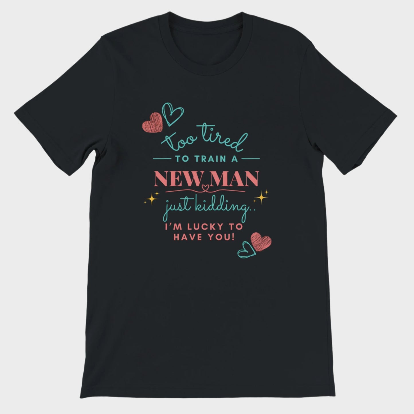 Funny T-Shirt (Too Tired)