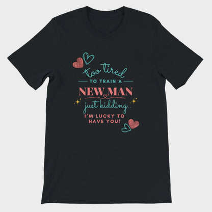 Funny T-Shirt (Too Tired)