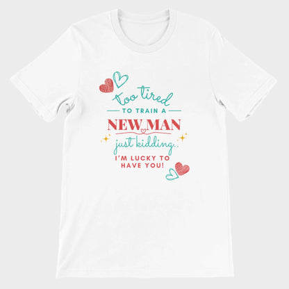 Funny T-Shirt (Too Tired)