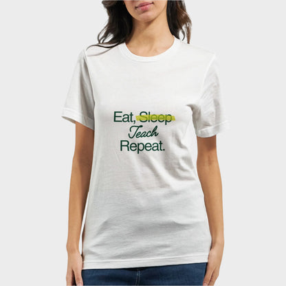 Teacher T-Shirt (Eat Teach Repeat)