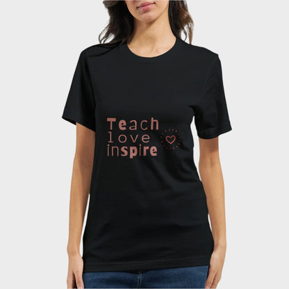 Teacher T-Shirt (Teach Love Inspire)